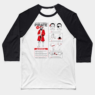 A Guide to Being a Pirate Baseball T-Shirt